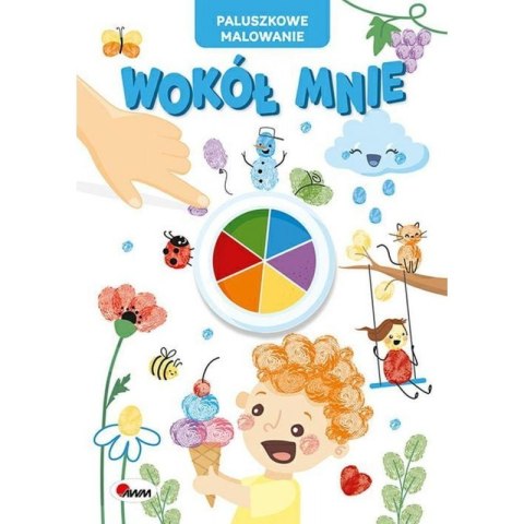 Paluszkowe malowanie wokół mnie AWM WYDAWNICTWO
