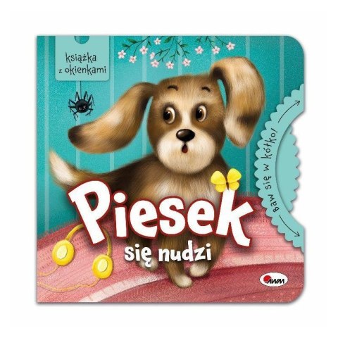 W kółko piesek się nudzi AWM WYDAWNICTWO